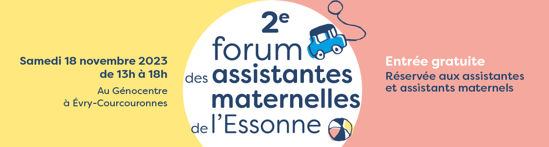 Forum départemental des assistantes maternelles de l’Essonne